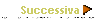 Successiva